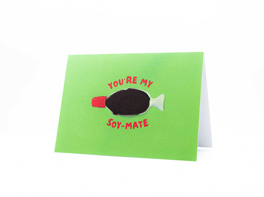 Klappkarte "You're my Soy-mate"