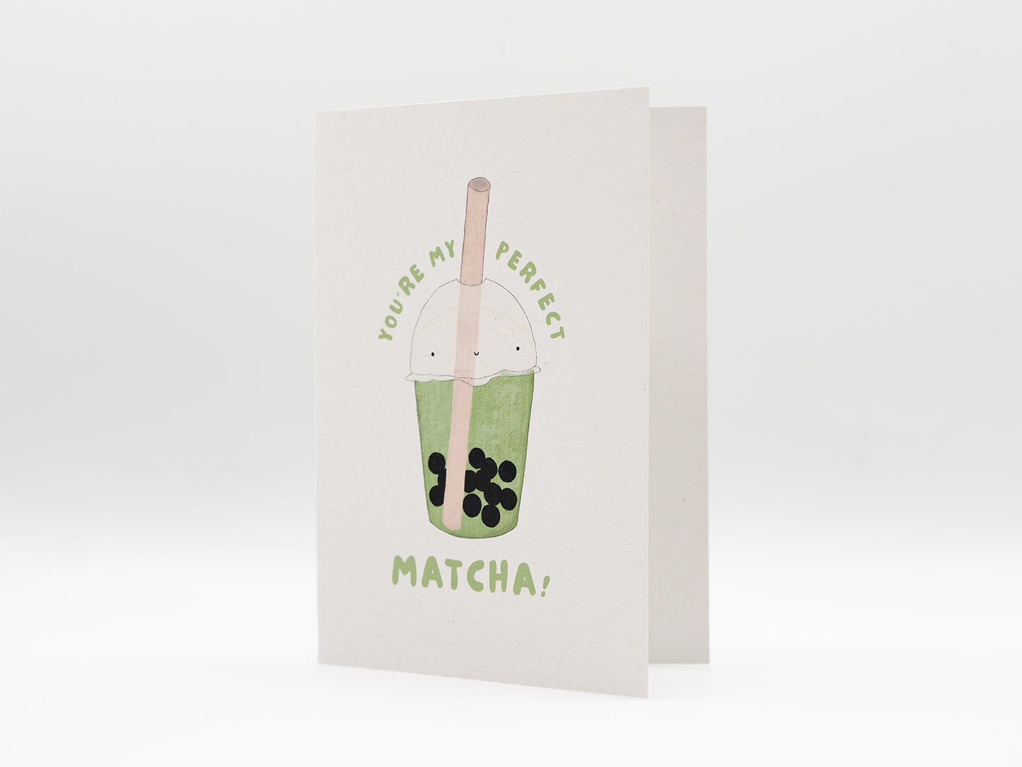 Klappkarte Bubble Tea Boba "You're my perfect Matcha"