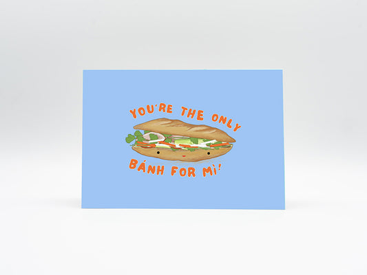 Klappkarte Banh Mi "You're the perfect Bánh for Mì"