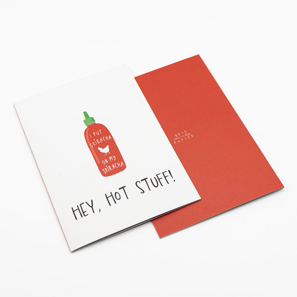 Klappkarte Sriracha Hot Sauce "Hey, hot stuff!"