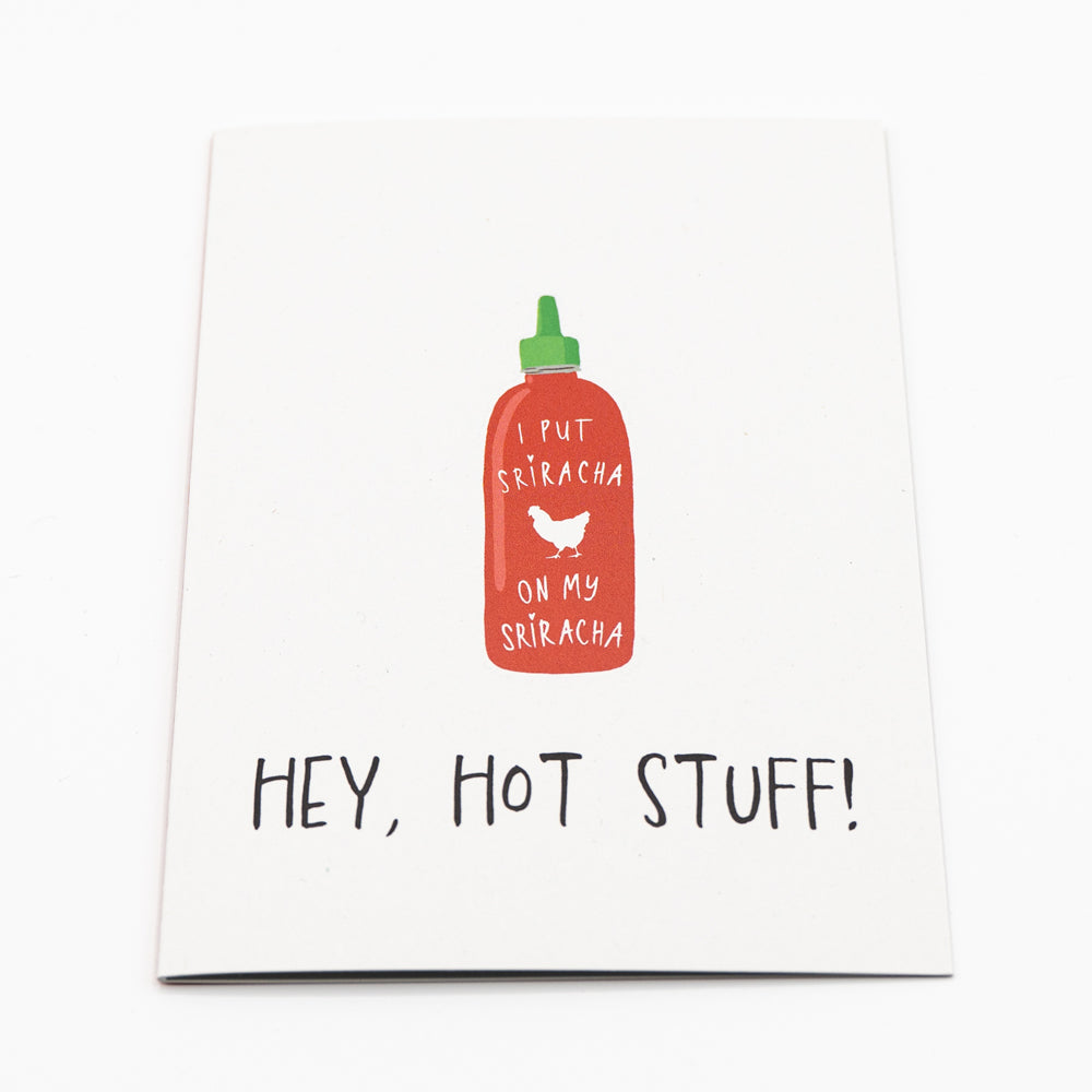 Klappkarte Sriracha Hot Sauce "Hey, hot stuff!"