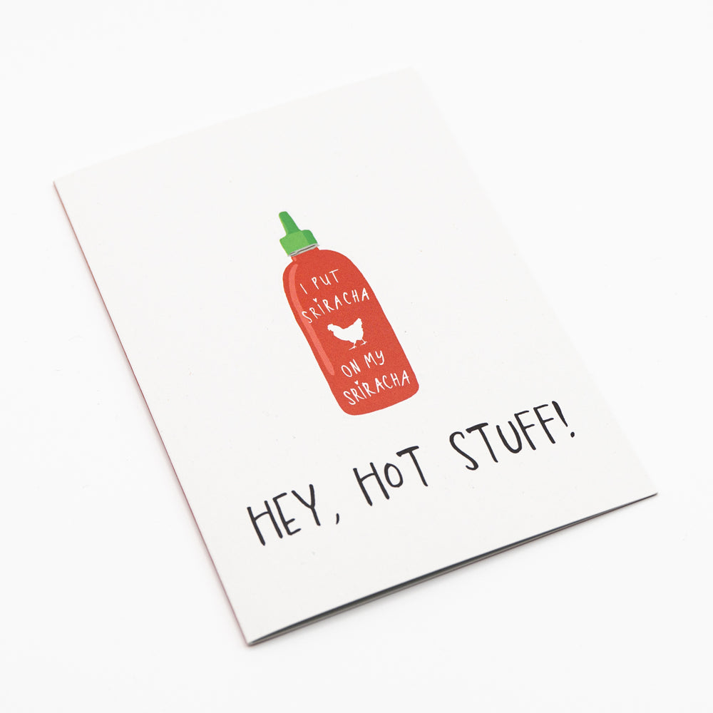Klappkarte Sriracha Hot Sauce "Hey, hot stuff!"