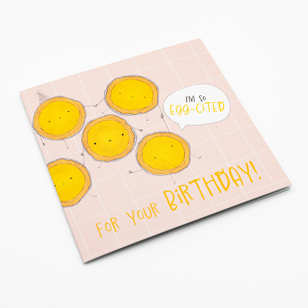 Klappkarte Egg tart "I’m so egg-cited for your birthday"