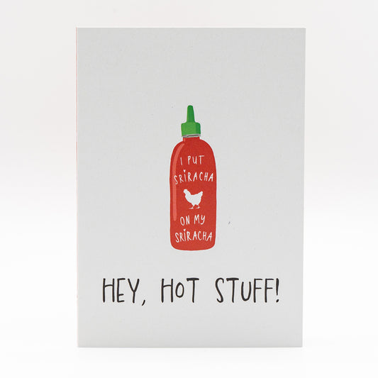 Klappkarte Sriracha Hot Sauce "Hey, hot stuff!"