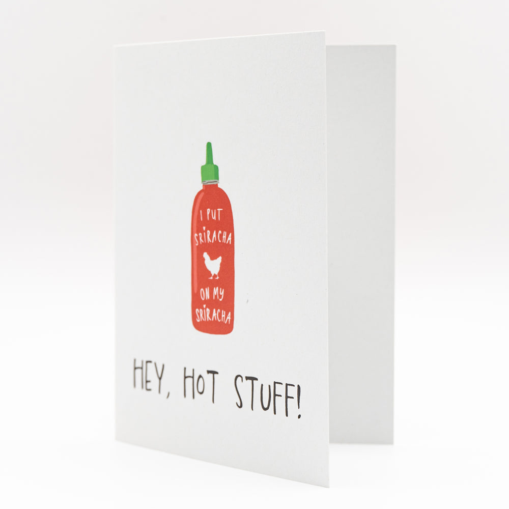 Klappkarte Sriracha Hot Sauce "Hey, hot stuff!"